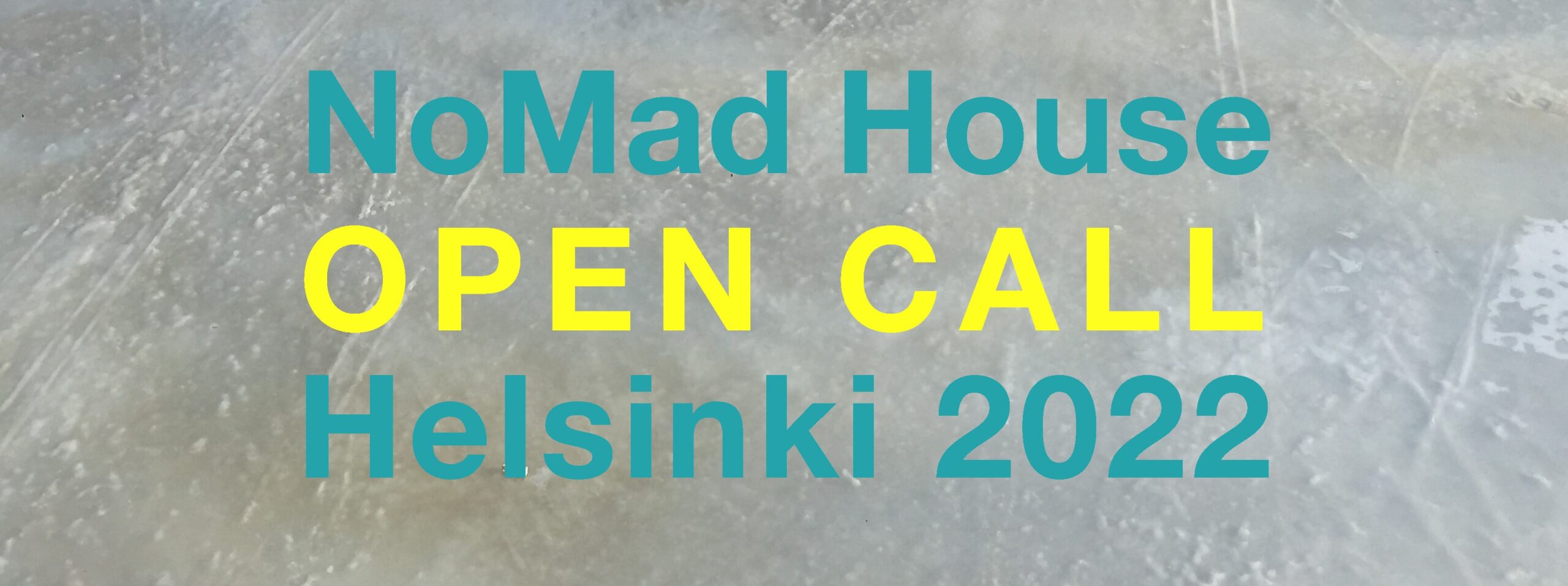 NoMad House Helsinki 2022